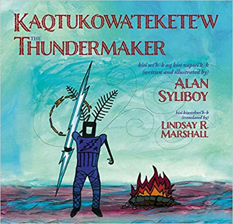 The Thundermaker by Alan Syliboy