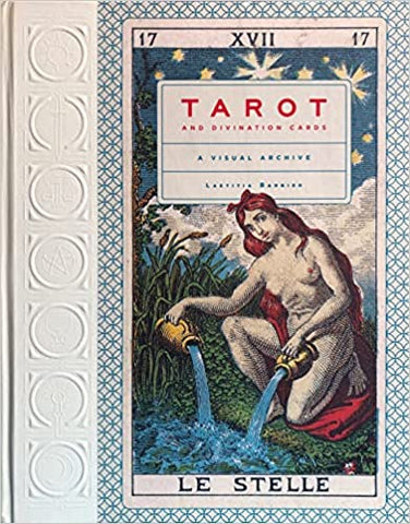 Tarot & Divination Cards: A Visual Archive by Laetitia Barbier