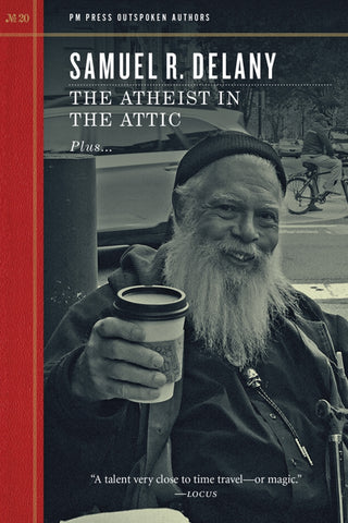 The Atheist in the Attic by Samuel R. Delany