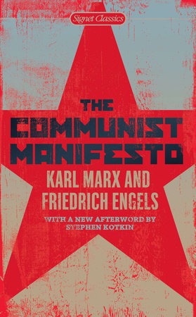 The Communist Manifesto by Karl Mark & Friedrich Engels