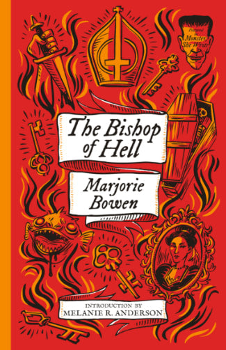 Monster She Wrote #4: The Bishop of Hell by Marjorie Bowen