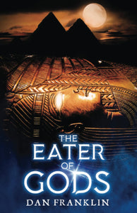 The Eater of Gods by Dan Franklin - tpbk - SIGNED!
