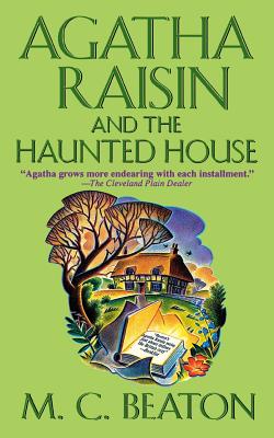 Agatha Raisin and the Haunted House by M. C. Beaton - tpbk