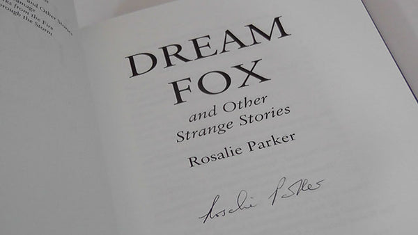 Dream Fox and Other Strange Stories by Rosalie Parker