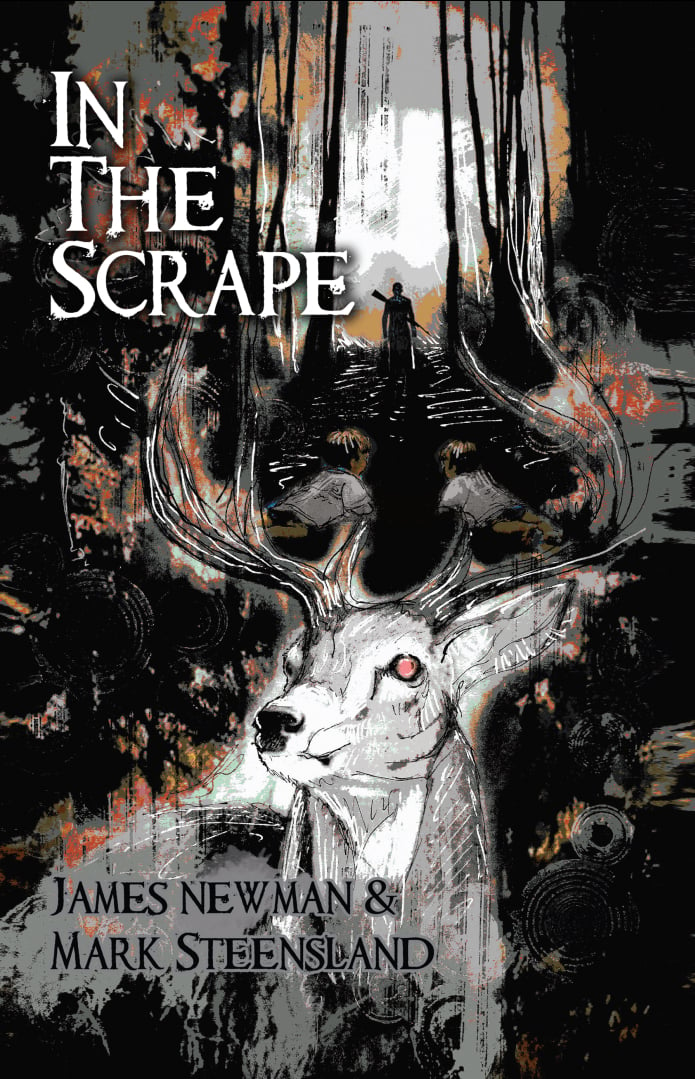 In the Scrape by James Newman & Mark Steensland - tpbk