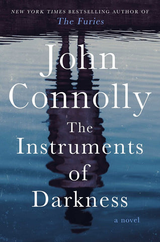 Charlie Parker #21 : The Instruments of Darkness by John Connolly - SIGNED! hardcvr
