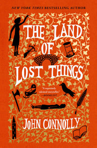 The Land of Lost Things by John Connolly - hardcvr