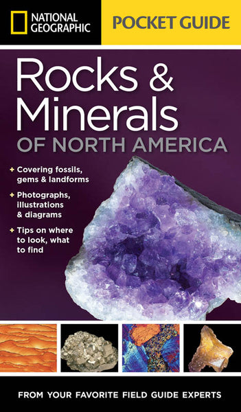 National Geographic Pocket Guide to Rocks & Minerals of North America