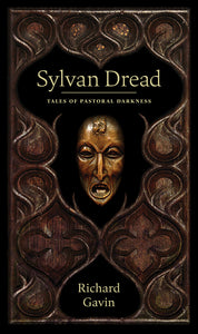 Sylvan Dread by Richard Gavin