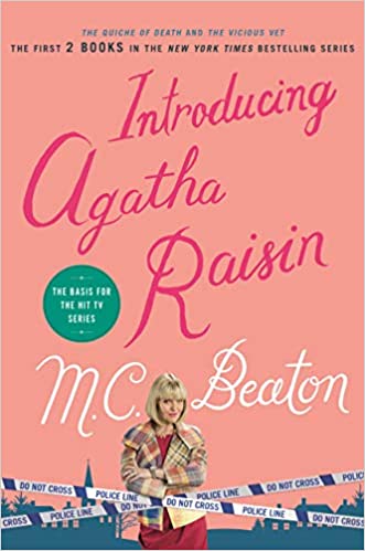 Introducing Agatha Raisin: The Quiche of Death/The Vicious Vet by M. C. Beaton