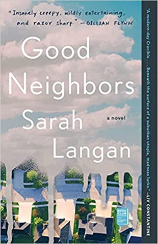Good Neighbors by Sarah Langan - tpbk