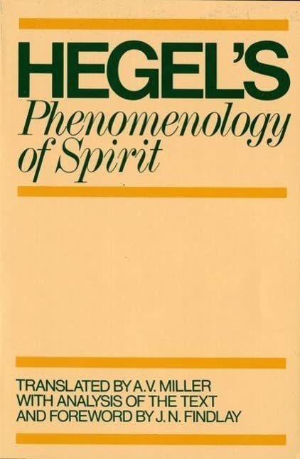 Phenomenology of Spirit by G. W. F. Hegel