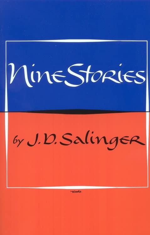 Nine Stories by J. D. Salinger