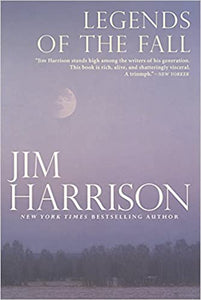 Legends of the Fall by Jim Harrison - tpbk
