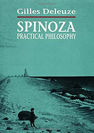 Spinoza : Practical Philosophy by Gilles Deleuze