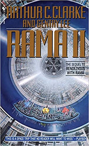 Rama II: The Sequel to Rendezvous with Rama by Arthur C. Clarke - mmpbk