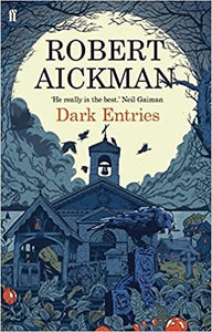 Dark Entries by Robert Aickman