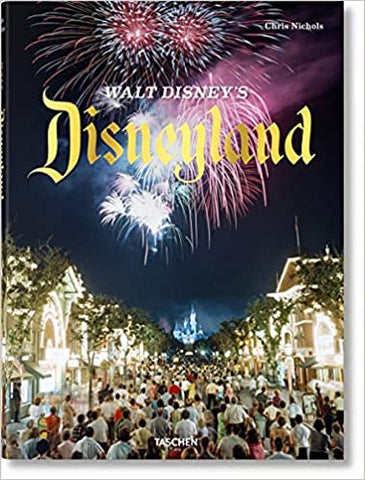 Walt Disney's Disneyland by Chris Nichols
