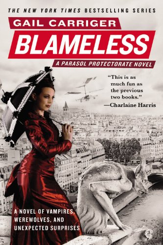 Parasol Protectorate #3 : Blameless by Gail Carriger