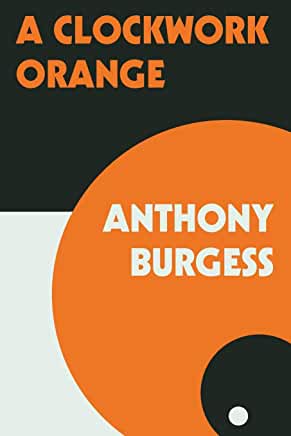 A Clockwork Orange by Anthony Burgess - tpbk