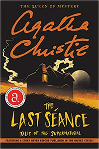 The Last Seance: Tales of the Supernatural by Agatha Christie