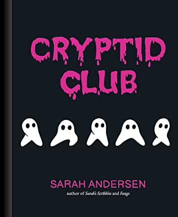 Cryptid Club by Sarah Andersen - hardcvr