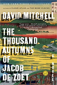 The Thousand Autumns of Jacob de Zoet by David Mitchell