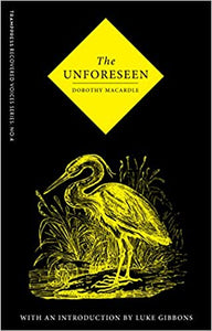 The Unforeseen by Dorothy Macardle