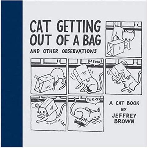 Cat Getting Out of a Bag: & Other Observations by Jeffrey Brown