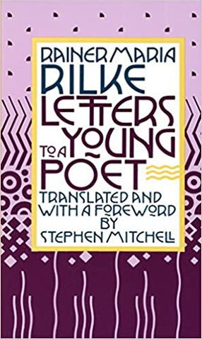 Letters to a Young Poet by Rainer Maria Rilke transl by Mitchell - mmpbk