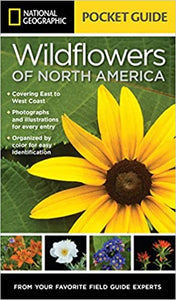 National Geographic Pocket Guide to Wildflowers of North America by Catherine H. Howell