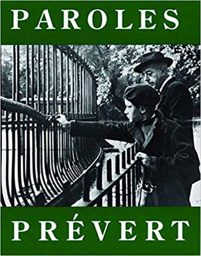 Paroles: Selected Poems by Jacques Prévert