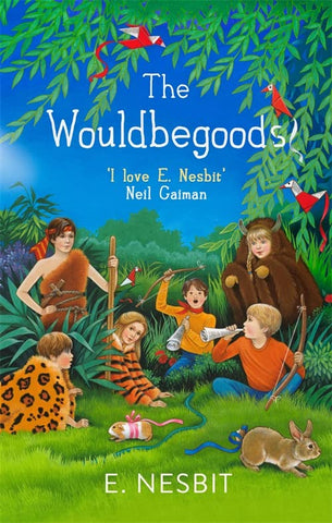 The Wouldbegoods by Edith Nesbit