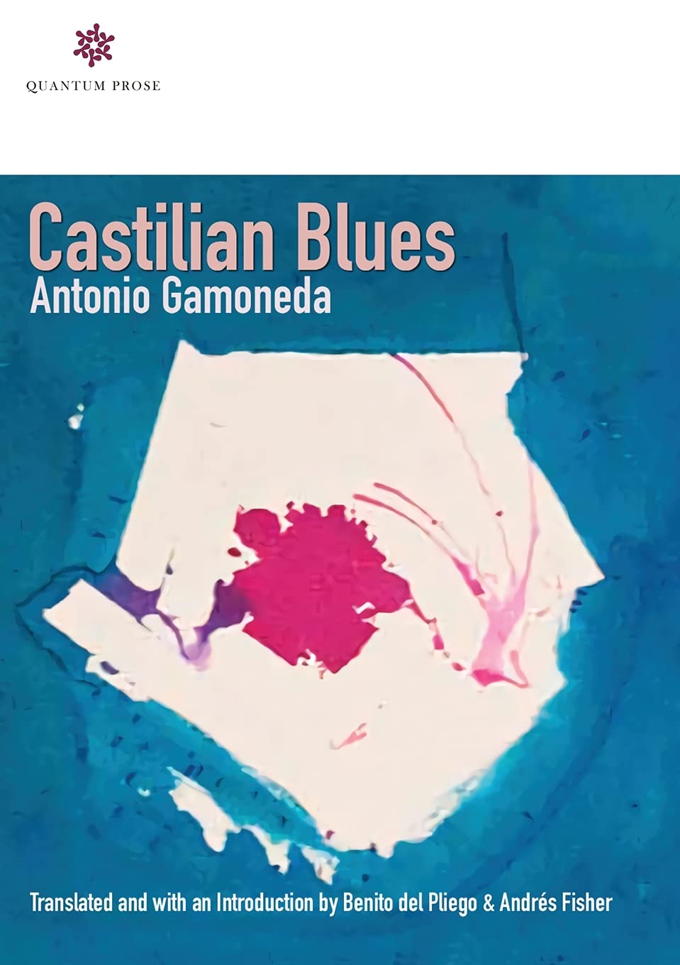 Castilian Blues by Antonio Gamoneda