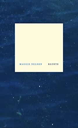 Bluets by Maggie Nelson - tpbk