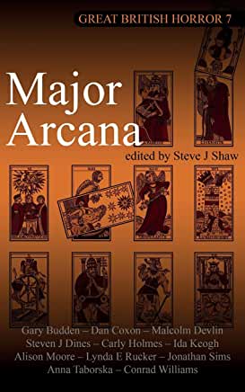 Great British Horror 7 : Major Arcana by Steve J. Shaw