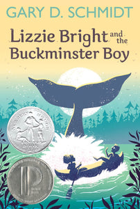 Lizzie Bright and the Buckminster Boy by Gary D. Schmidt - tpbk