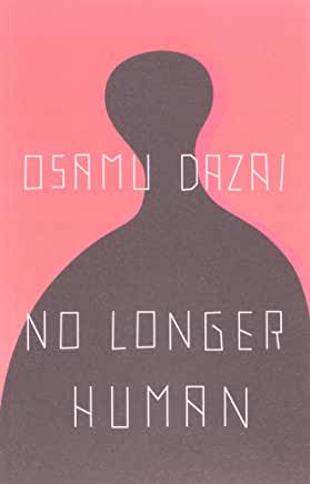 No Longer Human by Osamu Dazai