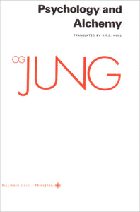 Collected Works of C.G. Jung, Vol 12: Psychology and Alchemy
