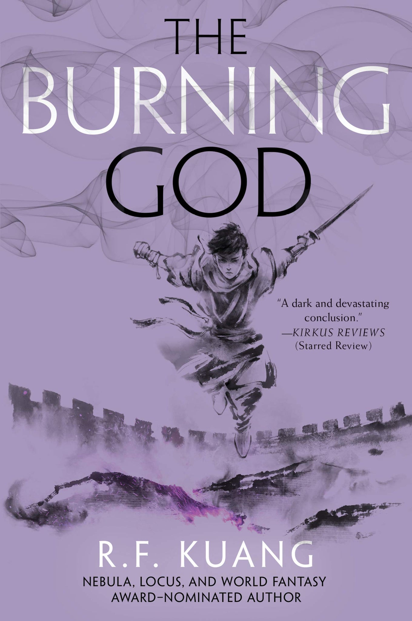 Poppy War #3 : The Burning God by R F Kuang