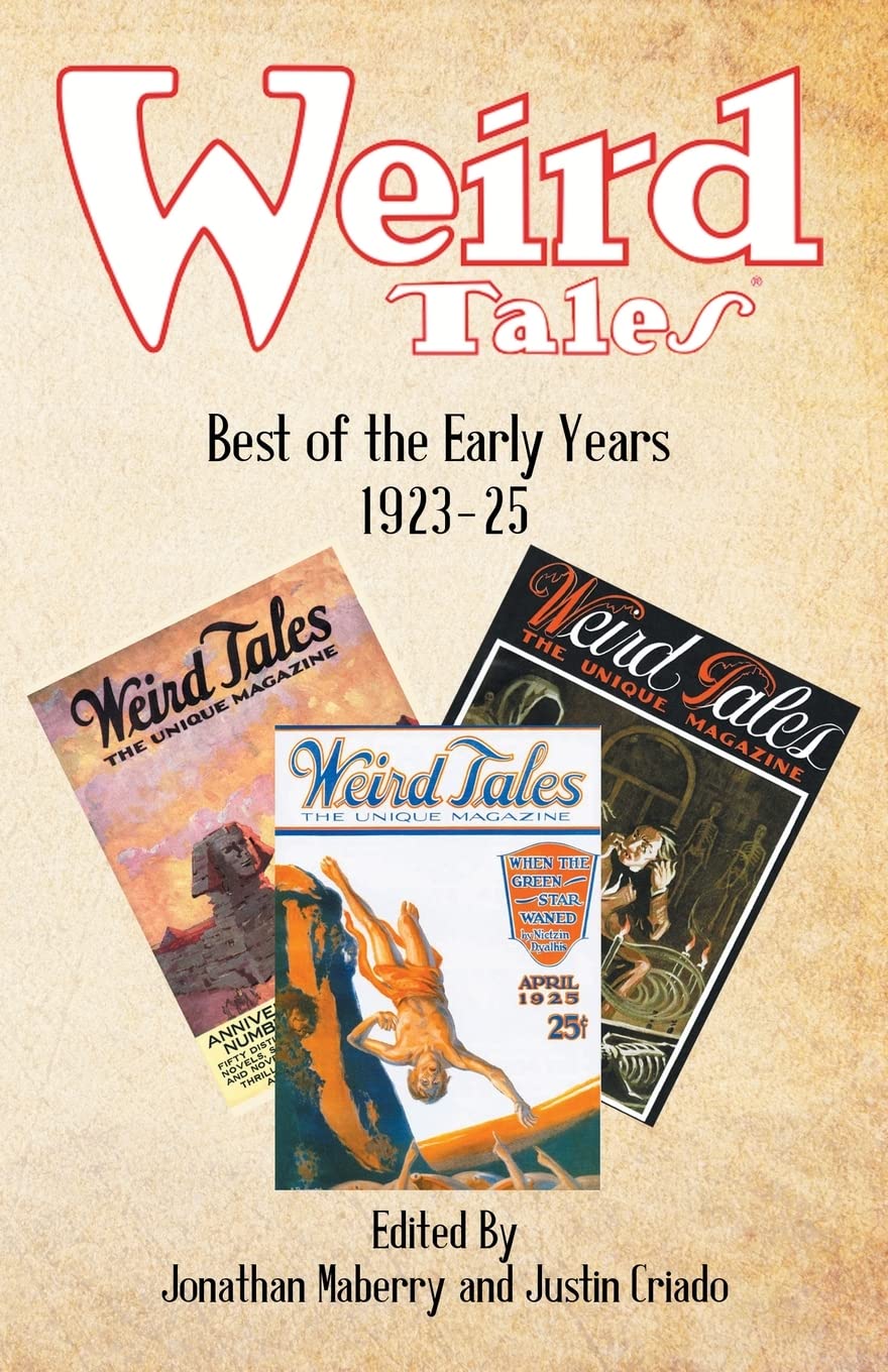 Weird Tales : Best of the Early Years 1923-25 by Jonathan Maberry