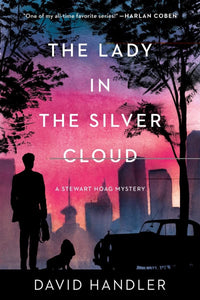 The Lady in the Silver Cloud : Stewart Hoag Mysteries by David Handler