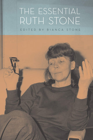 Essential Ruth Stone: Poems by Ruth Stone