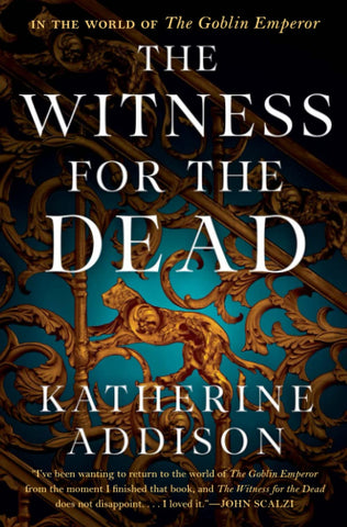 The Witness for the Dead by Katherine Addison