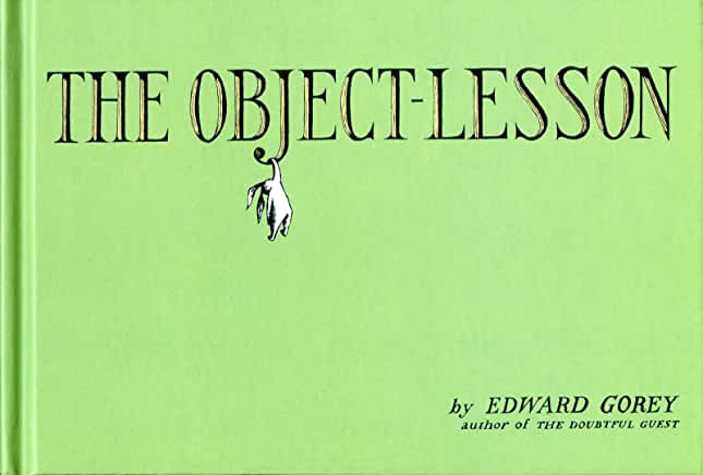 The Object-Lesson by Edward Gorey