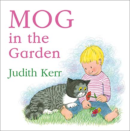 Mog in the Garden by Judith Kerr - boardbk
