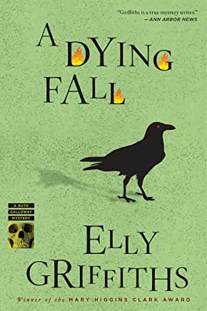 Ruth Galloway 5 : A Dying Fall by Elly Griffiths