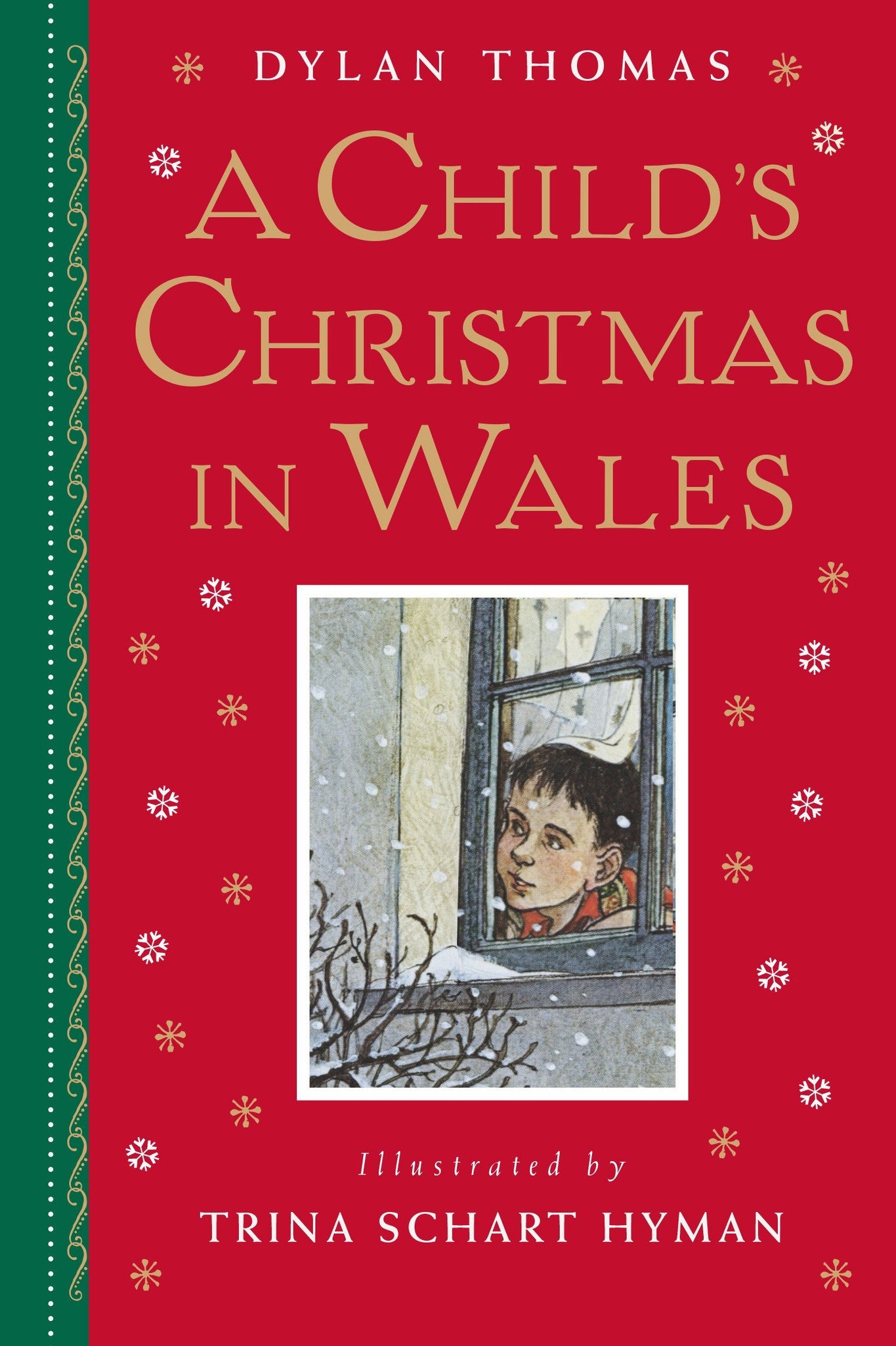 A Child's Christmas in Wales : Gift Edition by Dylan Thomas