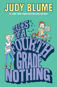 Fudge #1 : Tales of a Fourth Grade Nothing by Judy Blume
