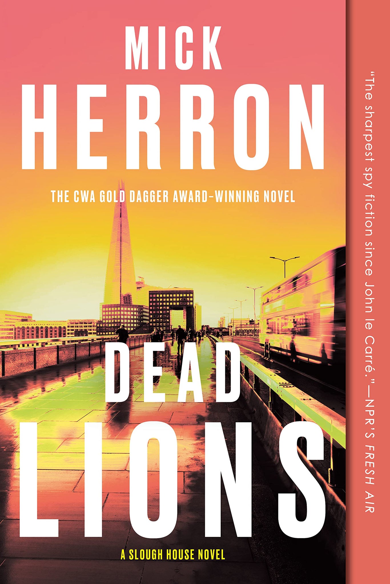 Slough House #2 : Dead Lions by Mick Herron